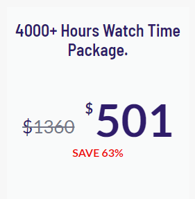 4000+ Hours Watch Time Package
