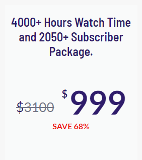 4000+ Hours Watch Time and 2050+ Subscriber Package.