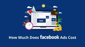 how much does facebook ads cost how much does facebook ads cost per click how much do facebook ads costs