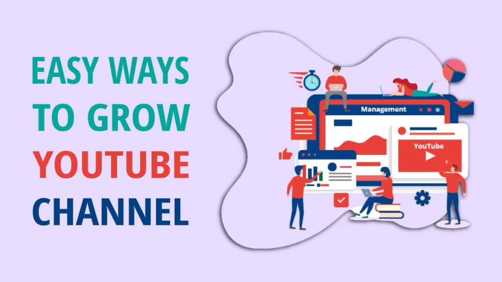 easy ways to grow youtube channel how to grow a youtube channel fast ways to grow a youtube channel