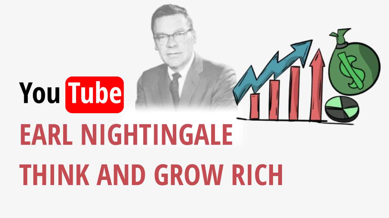 youtube earl nightingale think and grow rich earl nightingale think and grow rich earl nightingale - youtube