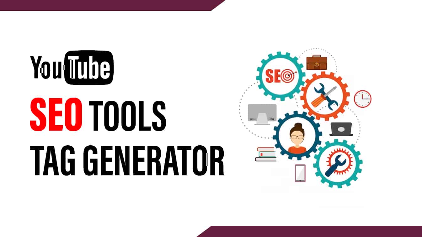 youtube seo tools tag generator seo tools examples seo generator youtube