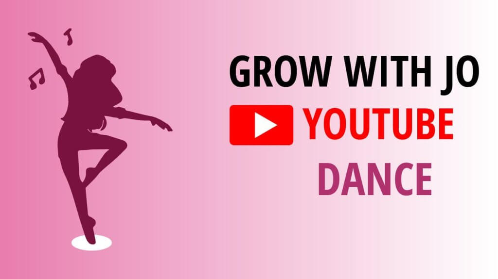 grow with jo youtube dance grow with jo dance youtube grow with jo