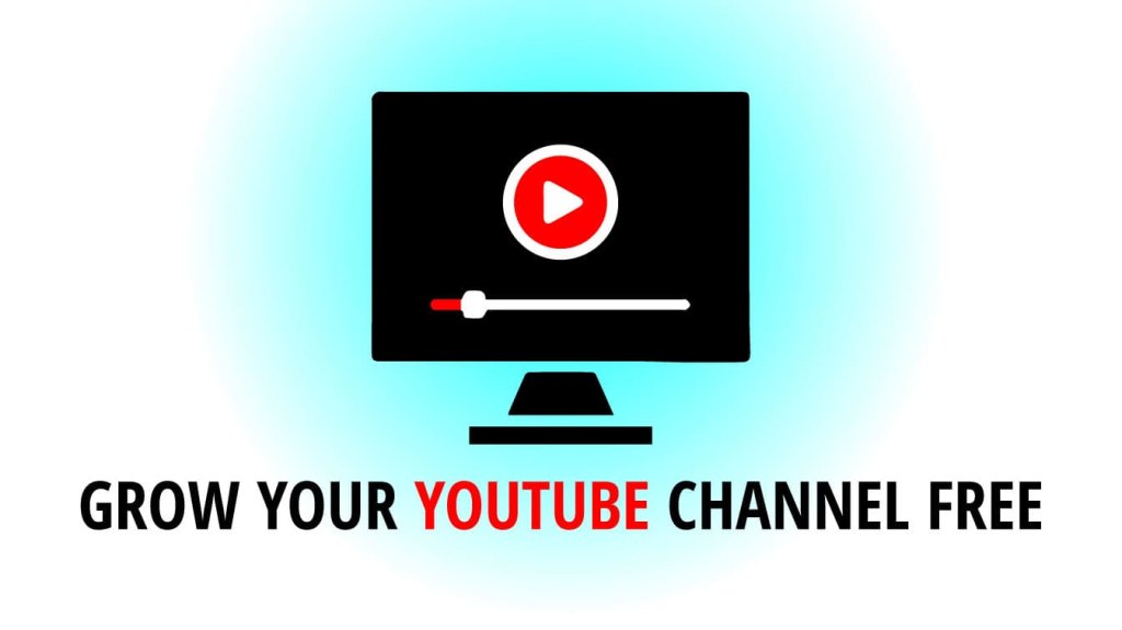 grow your youtube channel free how do i make my youtube channel grow how grow your youtube channel