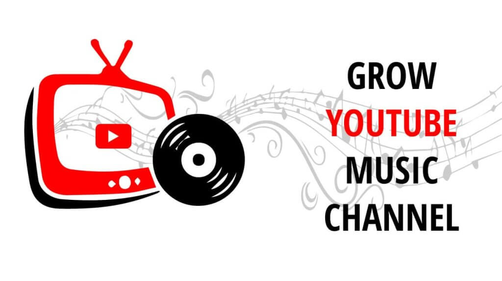 grow youtube music channel how to grow youtube music channel how to grow a music youtube channel