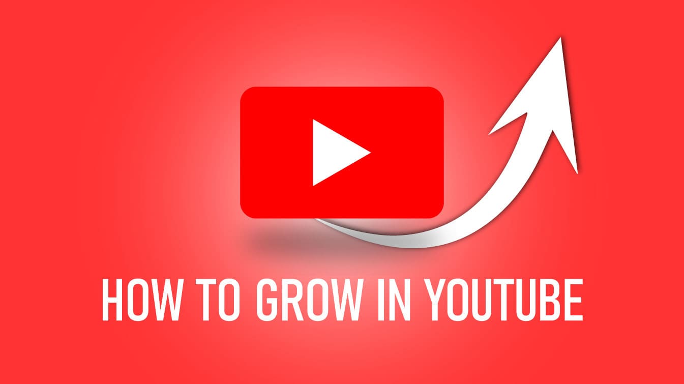 how to grow in youtube how to grow in youtube fast how to grow as a youtuber