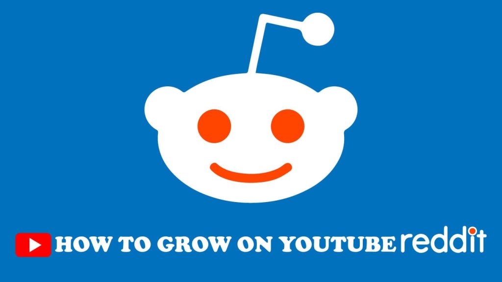 how to grow on youtube reddit how to grow a youtube page how to grow youtube reddit