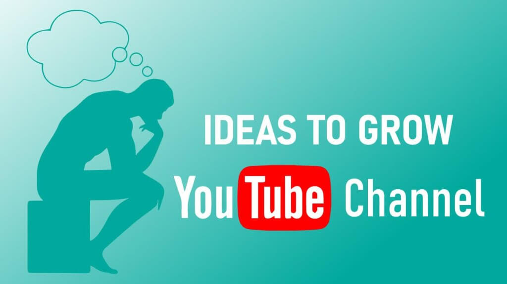 ideas to grow youtube channel tips for grow youtube channel popular youtube channel topics
