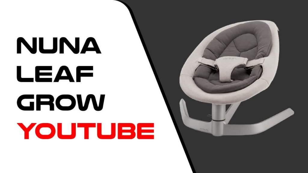 nuna leaf grow youtube nuna leaf grow instructions nuna leaf grow dismantle