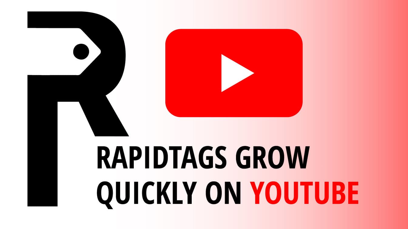 rapidtags grow quickly on youtube how to grow on youtube faster how to grow fast on youtube