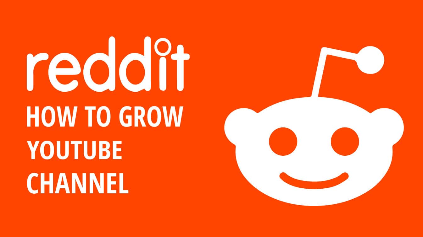 reddit how to grow youtube channel how to grow your youtube channel reddit how to grow youtube reddit