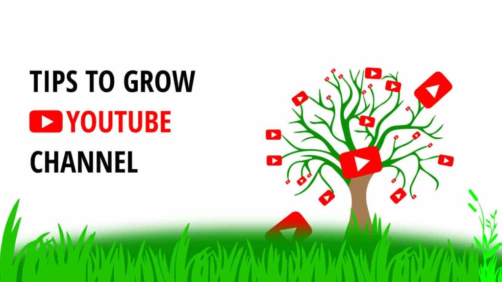 tips to grow youtube channel best tips to grow youtube channel tips to grow a youtube channel