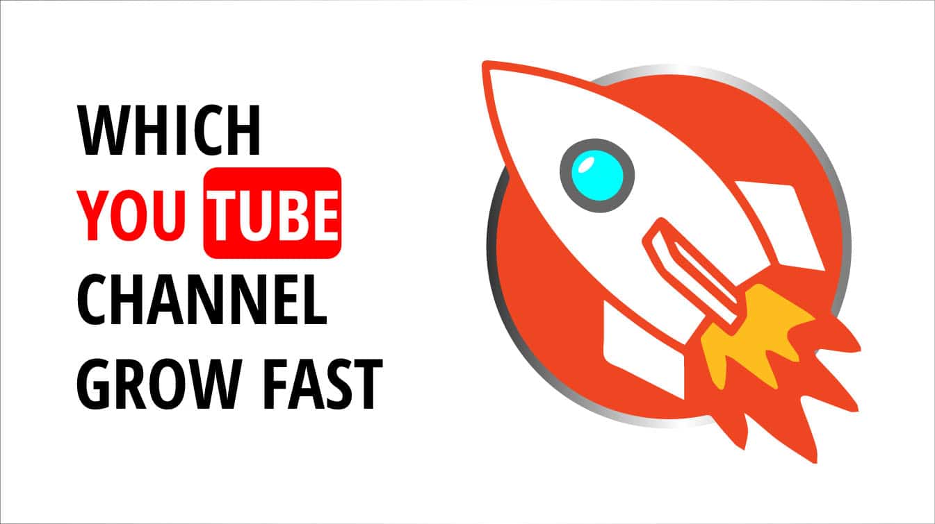 which youtube channel grow fast which youtube channel will grow fast which channel grow fast on youtube